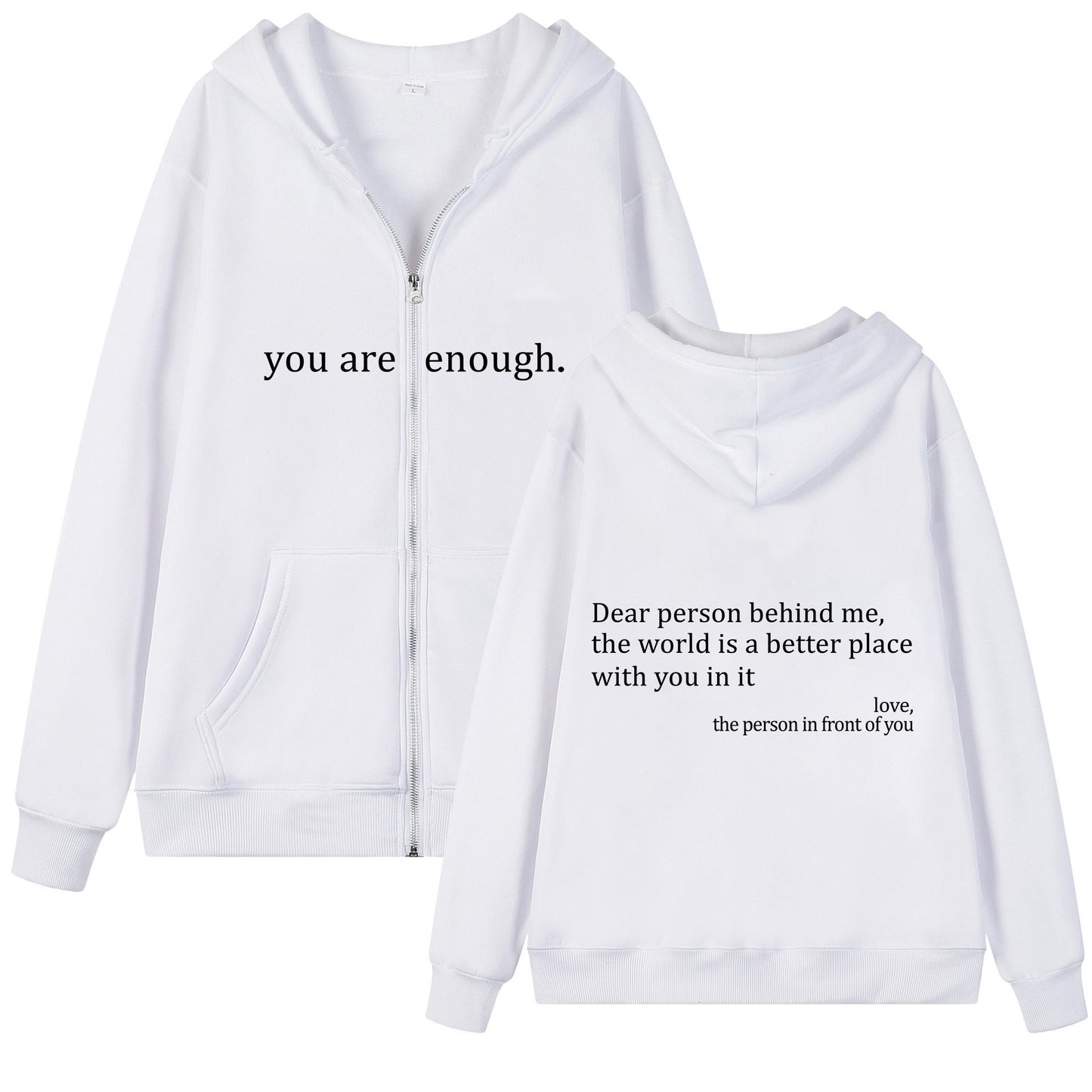 ‘You are enough’ Zip-up Hoodie