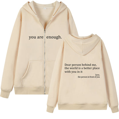 ‘You are enough’ Zip-up Hoodie