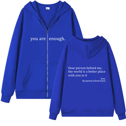 ‘You are enough’ Zip-up Hoodie